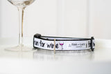 Will Run for Wine - Finn & Lucy Premium Pet Gear